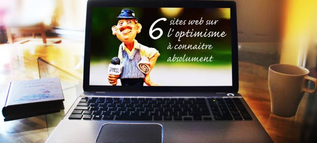5 sites optimistes, optimisme, bonheur, saphir optimiste, psychologie positive, Franck Billaud